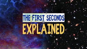 The first 10 seconds of the universe