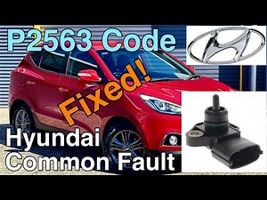 P2563 OBD2 Fault Code. Hyundai Diesel Engine- FIXED!! MAP Sensor. CEL, Limp Mode