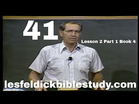 41 - Les Feldick Bible Study Lesson 2 - Part 1 - Book 4 - Names of Deity, Most High: Genesis 14-16