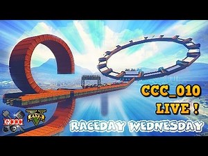GTA 5 -- Live Stream with GCCC CREW Raceday Wednesday #68