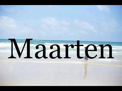 How To Pronounce Maarten🌈🌈🌈🌈🌈🌈Pronunciation Of Maarten