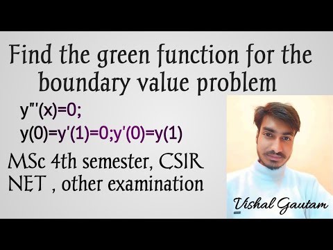 Green function and modify green function Question solution MSc 4th sem CSIR NET, IIT JAAM,Gate other