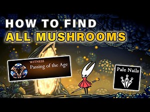 How to do "Passing of the Age" Quest - All Mushroom Locations ► Hollow Knight: Silksong