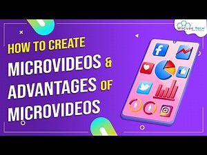 How to Create Micro Videos & Advantages of Micro Videos | Different types of Video #16
