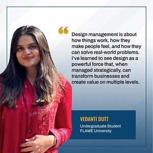 Design management is a distinctive discipline that combines the elements of design, technology, and effective management practices. It involves cultivating a skill set that empowers individuals and organizations to invest in innovative ideas and develop offerings that resonate with market needs. Vedanti Dutt (@vedantidutt), an undergraduate student at FLAME University, shares her journey as a major in Design Management, emphasizing how FLAME equips students with the ability to see design as a po