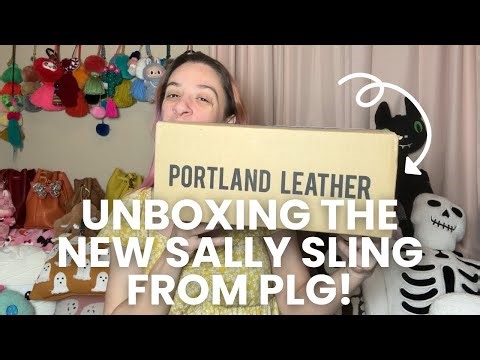 unboxing the NEW Sally Sling bag from Portland Leather Goods with comparisons to other PLG slings!