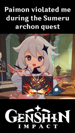 Paimon violated me during the Sumeru archon quest (Genshin Impact)