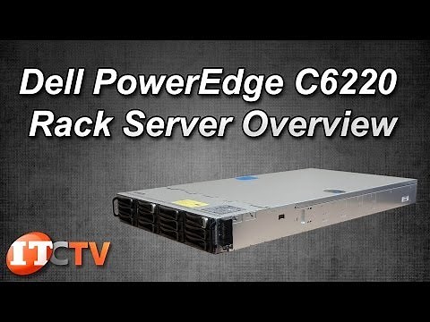 Dell PowerEdge C6220 and C6220 II Rack Server Overview ( IT Creations, Inc )