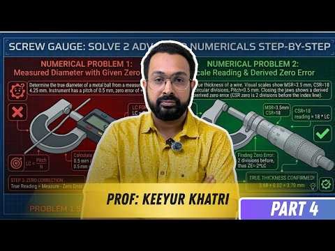 Screw Gauge: Solve 2 Advanced Numericals Step-by-Step | Physics Specialist