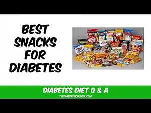 Top 10 Snacks for Diabetes
