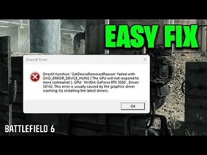 How To Fix Battlefield 6 DirectX Error | GetDeviceRemovedReason failed with DXGI_ERROR_DEVICE_HUNG