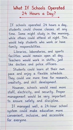 What If Schools Operated 24 Hours a Day? | 100 Words Essay in English