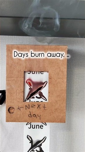I Built a Calendar That Literally Burns Away Your Days