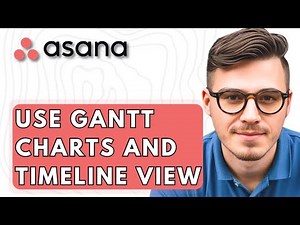 How To Use Gantt Charts And Timeline View In Asana [2026 Guide]