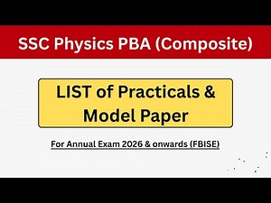 SSC Physics PBA (Composite) Practical List & Model Paper | FBISE | SSC Physics PBA 2025-2026