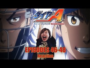 Ace of the Diamond Season 2: Episodes 46-48 Reaction! PARTNERSHIP!!