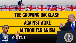 Brendan O'Neill on the growing backlash against woke authoritarianism