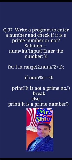 Write a program in a Python to enter a number and check number is prime number or not?