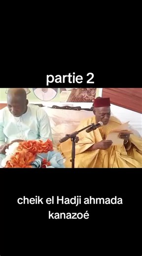 Le Hadji Ahmed Kanazoé - Partie 2