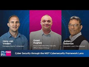 Cyber Security through the NIST Cybersecurity Framework Lens Webinar | Pink Elephant SA