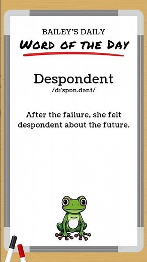 BD: Word of the Day - Despondent