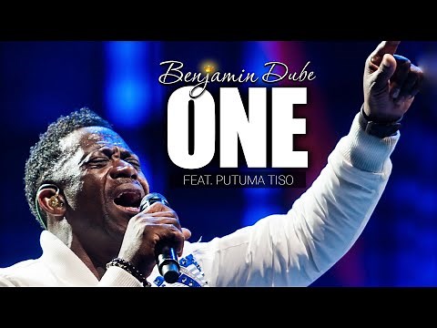 Benjamin Dube ft. Putuma Tiso - One (Official Music Video)