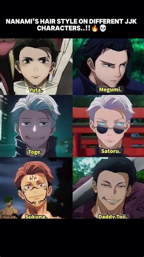 "Nanami’s Hair Style on Different JJK Characters..!! 💀🔥