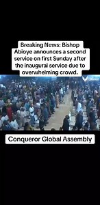 Breaking News: Bishop Abioye announces a second service on first Sunday after the inaugural service due to the overwhelming Crowd. #DavidAbioye #KingdomMayor | King Davix Johnson