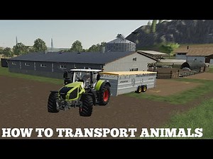 How To Transport Animals | Farming Simulator 19