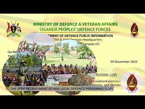 THE UPDF RECRUITMENT OF 600 LOCAL DEFENCE PERSONNEL (LDP)