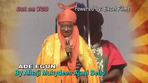 Ade Egun is another latest Ramadan lecture from sheikh Muyideen Ajani Bello lamenting all Nigerian politician, highlights the problem Nigerian government leaders are creating for the citizen and effects of the political position on them personally. Will be out in VCD Nationwide masha Allah on Monday 11th of May 2020 from the platform of Excel Films and Records International also to be air on YouTube channel ExcelTv. Go grab your original copy now!!! | ExcelTv