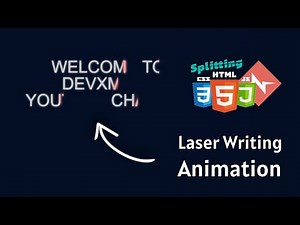 Laser Write Animation using HTML, CSS, JS, Normalize and Splitting