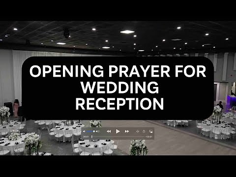 Opening Prayer for Wedding Reception