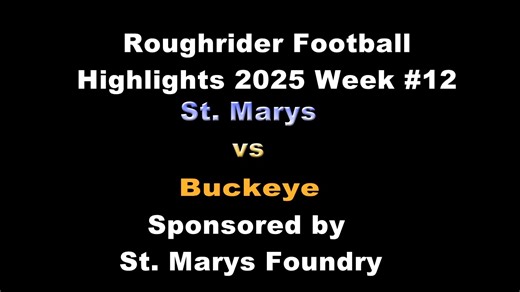 Game Highlights from OHSAA Division 3 Region 10 Tournament Action Between St. Marys Roughriders and Medina Buckeye | Rider Nation Station