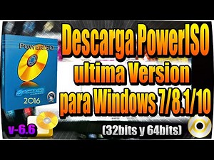 Descarga PowerISO para Windows 10/8.1/7 Ultima version+Seriales (32bits y 64bits) 2016
