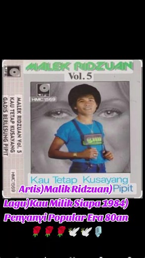 Popular Malay Songs of the 80s: Kau Milik Siapa