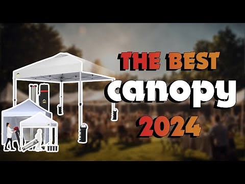 The Best Pop-Up Canopies 2024 in 2024 - Must Watch Before Buying!