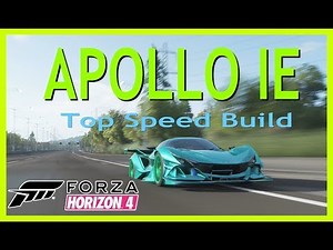 Forza Horizon 4 - Apollo IE Top Speed Build With Tune