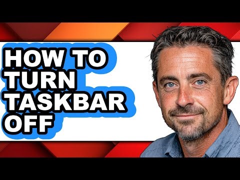How to Turn Taskbar Off (easy Method)
