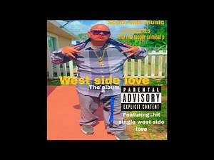 west side love criminal p all my life grow up seeing the low rides new music 2026