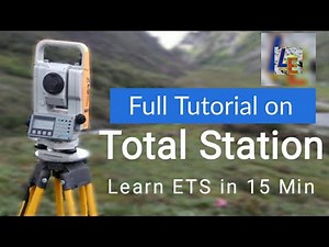 TOTAL STATION TUTORIAL | CENTERING LEVELLING ORIENTATION | LEICA TS11