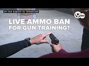 Tennessee lawmakers consider banning live ammo, firearms in training due to safety worries