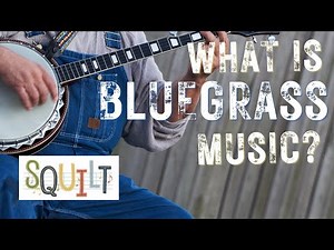 What is Bluegrass Music?
