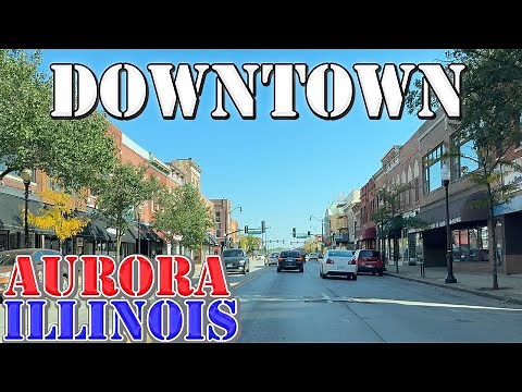 Aurora - Illinois - 4K Downtown Drive