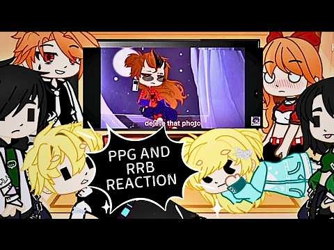 ~||❤️💙💚PPG and RRB💚💙❤️ react to ✨PPG x RRB✨ memes and edits⁉️//Gacha club //Cupcake gacha 🧁||~