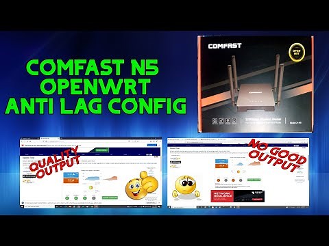CF N5 OPENWRT ANTI LAG CONFIGURATION