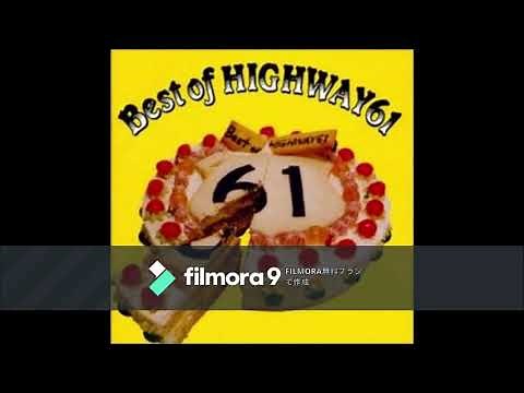 Best of HIGHWAY61 HIGHWAY61