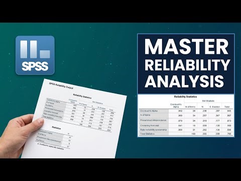 How to Interpret and Present Reliability Analysis in SPSS