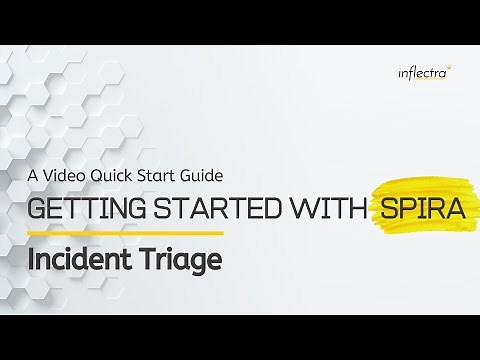 Getting Started With Spira v.6 | Incident triage (Part 13)