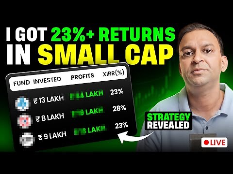 I Got 23%+ Returns Consistently | My Small Cap Fund Selection Strategy